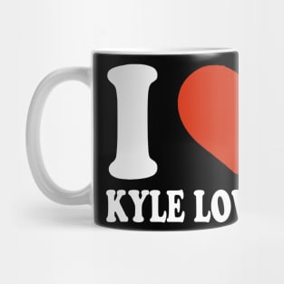 Graphic I Love Kyle Personalized Name Sports Mug